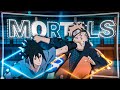 Mortals - Naruto [AMV/Edit] | Free Preset📱