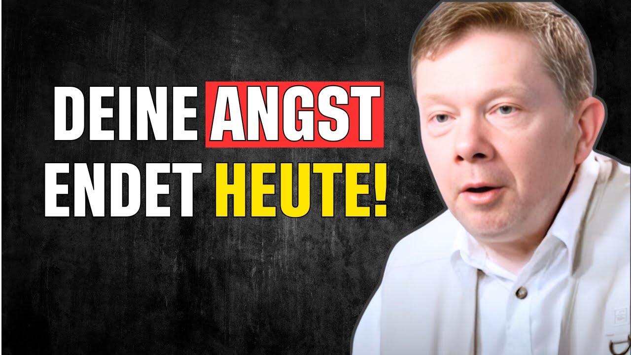 DIE EINZIGE WAHRHEIT, die alle Angst auflöst – Eckhart Tolle