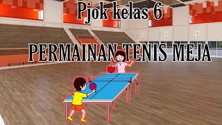 Pjok kelas 6 - Permainan Tenis Meja