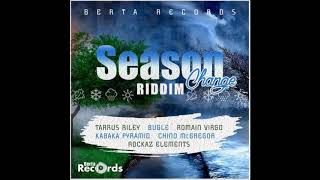 SEASON CHANGE RIDDIM MIX - BERTA RECORDS - ( MIXED BY DJ DALLAR COIN )REGGAE MUSIC  FEBRUARY 2018