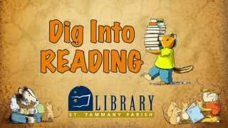"DIG INTO READING" 2013 Summer Reading Program