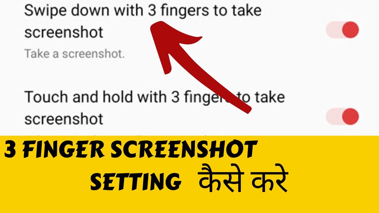 Screen Sort Setting 3 Finger Screenshot kaise lete hain || 3 finger screenshot setting ...