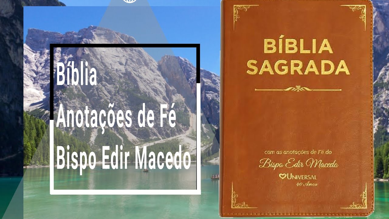 Bíblia Sagrada com Anotações de Fé do Bispo Edir Macedo