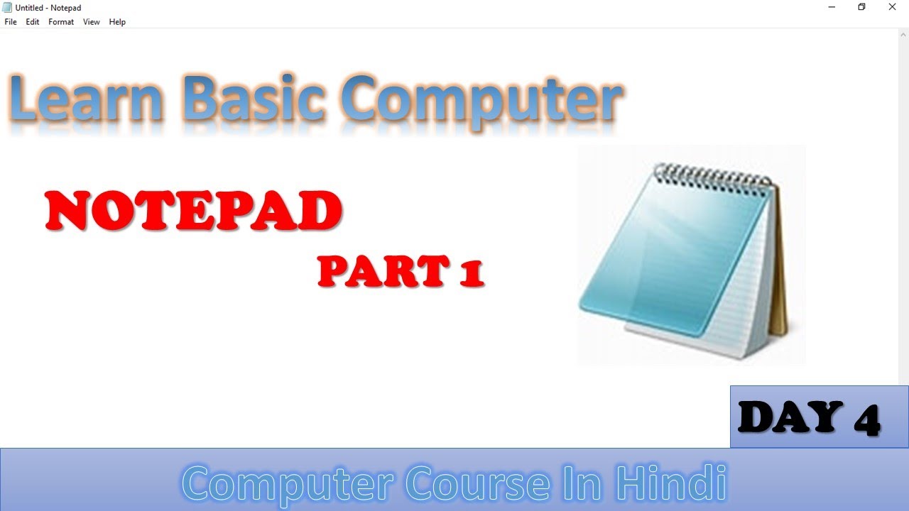 NOTEPAD PART 1 (Basic Course In Hindi) || By Deepak Sir || Computer ...