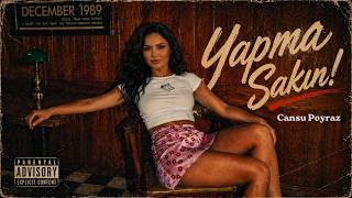Cansu Poyraz - Yapma Sakın