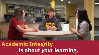 Academic Integrity is about your learning.