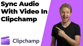 How To Sync Audio With Video In Clipchamp (2026 Easy Guide)