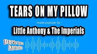 Little Anthony & The Imperials - Tears On My Pillow (Karaoke Version)