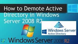How To Demoting Domain Controllers In Windows Server 2008 R2
