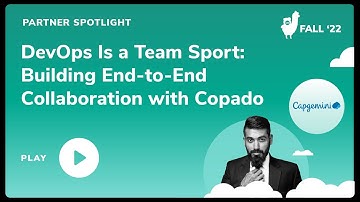 DevOps Is a Team Sport: Building End-to-End Collaboration with Copado