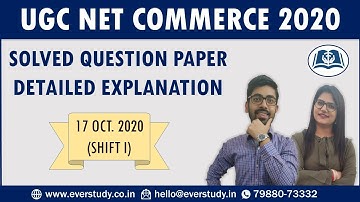 Detailed Discussion | UGC Net Commerce 2020 | 17 Oct. 2020 (Shift I) | Solved Paper