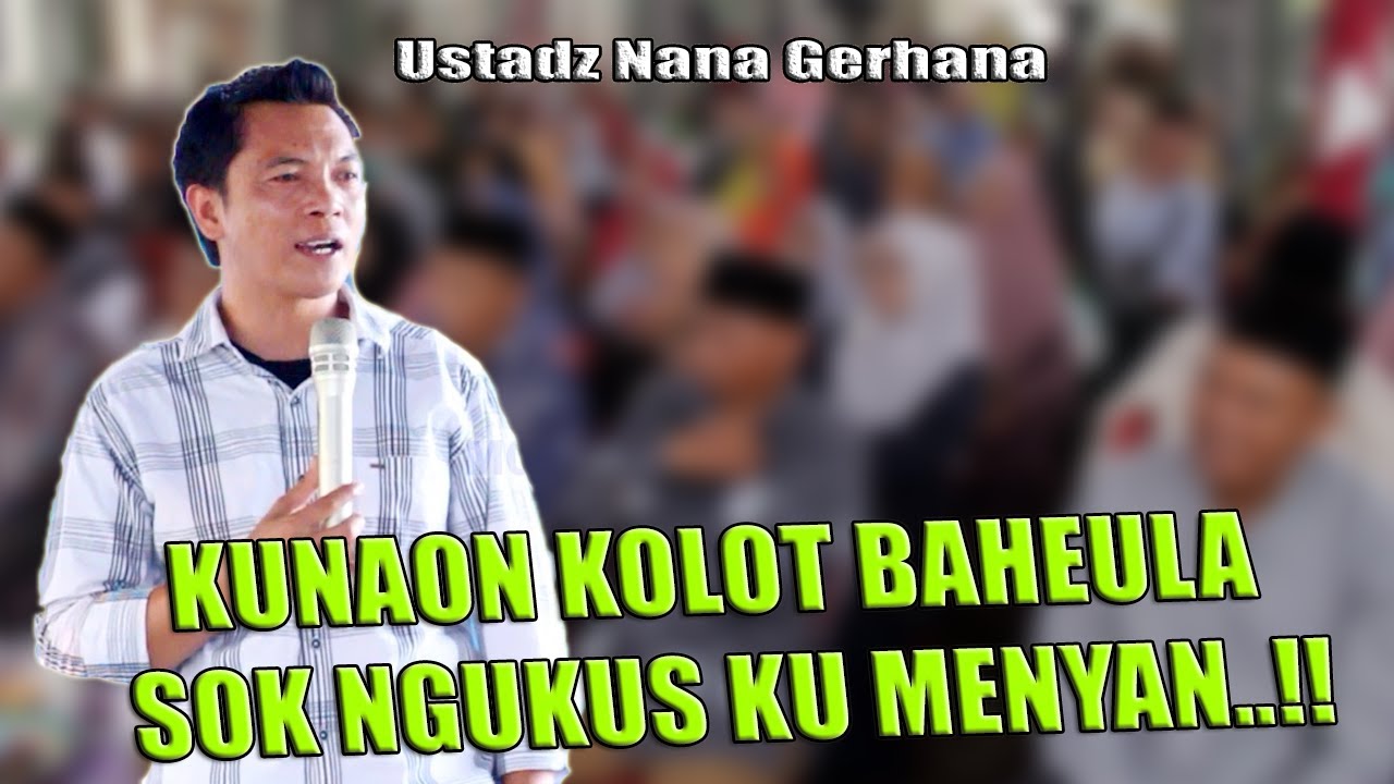 KUNAON KOLOT BAHEULA SOK NGUKUS KU MENYAN  !!