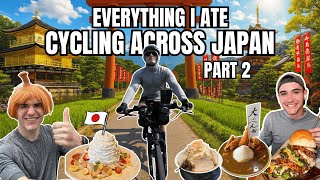 Everything I ate to Cycle Across Japan | Part 2