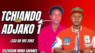 ADJAKO ONE (feat) DJ TCHIANDO __ YOUABIL