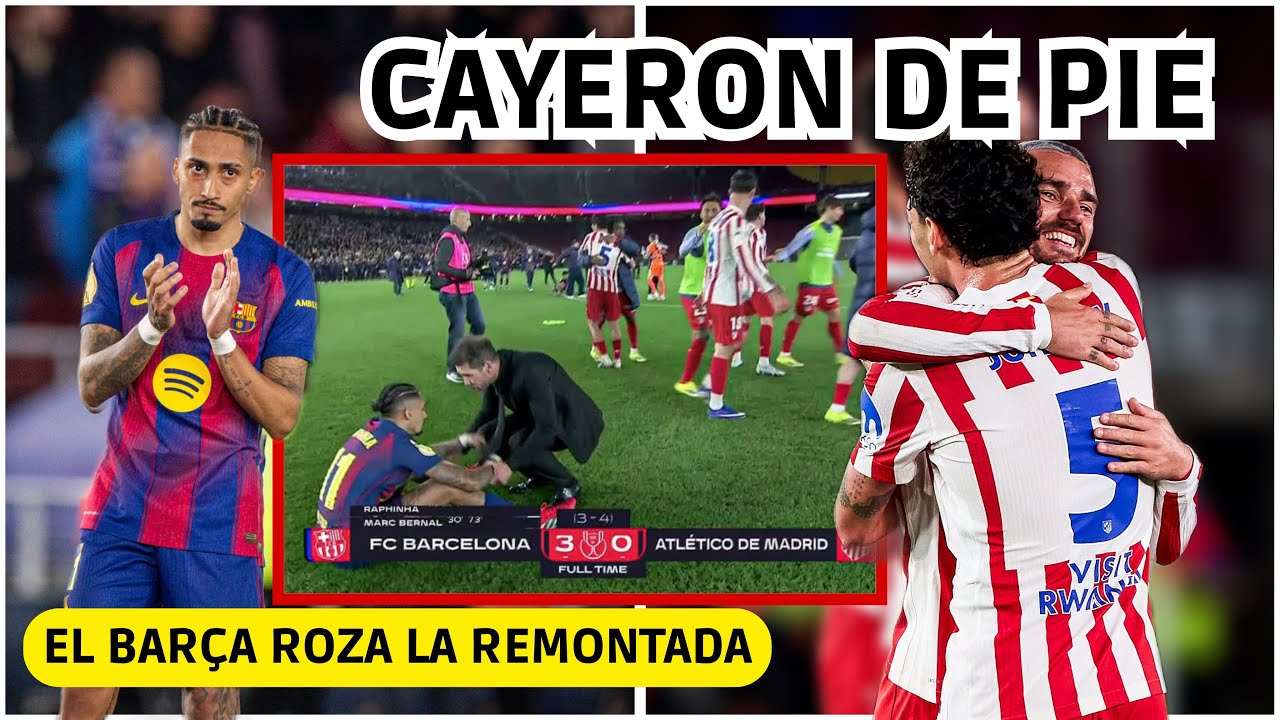 💥 EL BARÇA ROZA la REMONTADA vs ATLETI y CAE ELIMINADO tras UN PARTIDAZO 3-0! ORGULLO BLAUGRANA