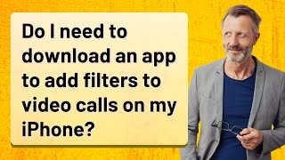Do I need to download an app to add filters to video calls on my iPhone? screenshot 3