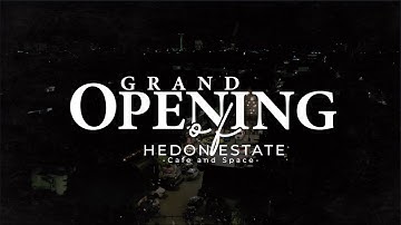 GRAND OPENING OF HEDON ESTATE
