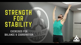 Strength for Stability | Exercises for Balance and Coordination  (FULL WORKOUT!)  #yogaformen