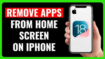 How to Remove Apps from Home Screen on iPhone (iOS 18)