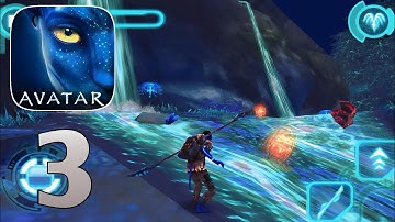 AVATAR GAMEPLAY WALKTHROUGH PART 3 - CHAPTER 4 TREE OF SOULS (ANDROID,IOS)