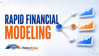 Rapid Financial Modeling & Simulation | PatternBridge Systems