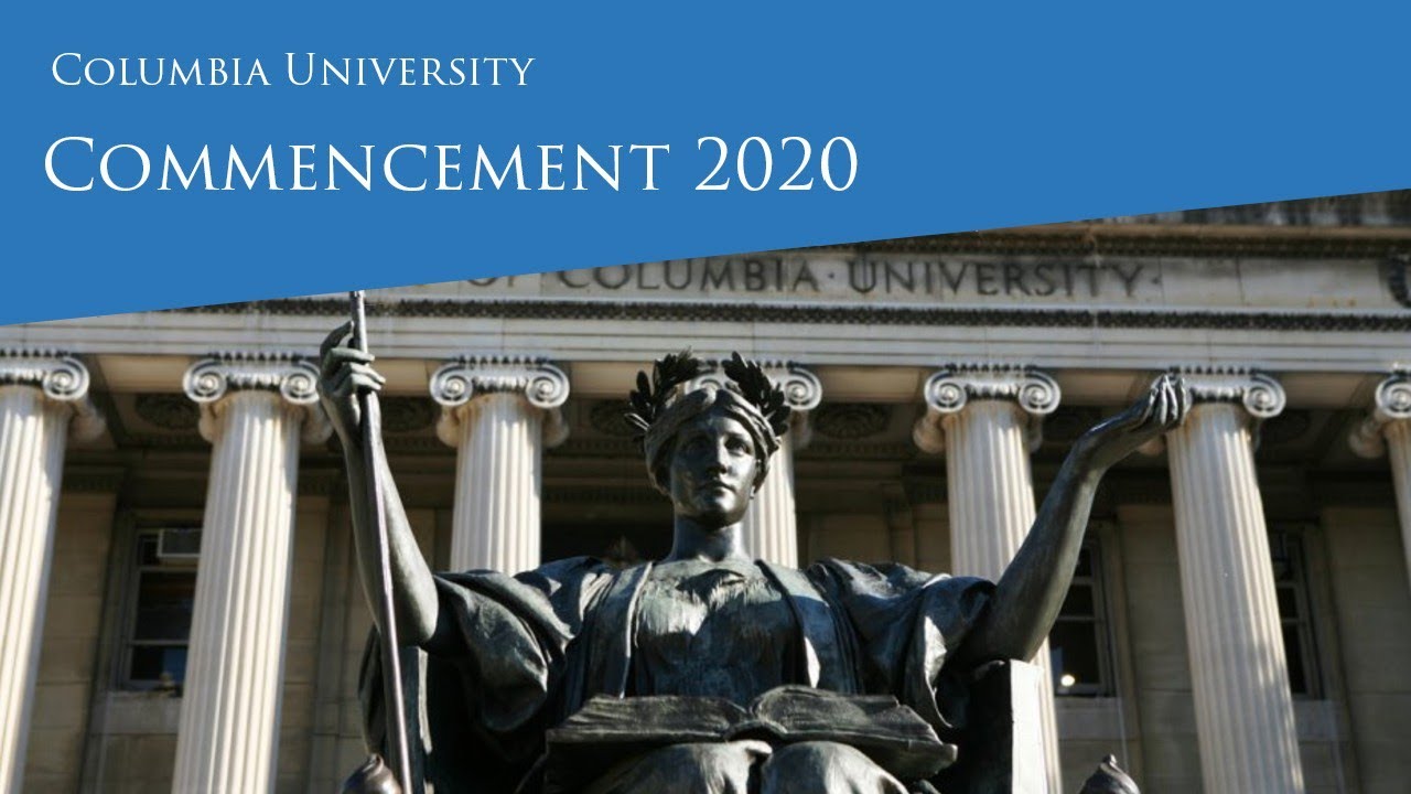 Columbia University Trustees and Academic Leadership Congratulate the Class of 2020