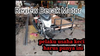 Review Becak Motor Untuk Angkut Barang || BENGKEL MODIFIKASI 78