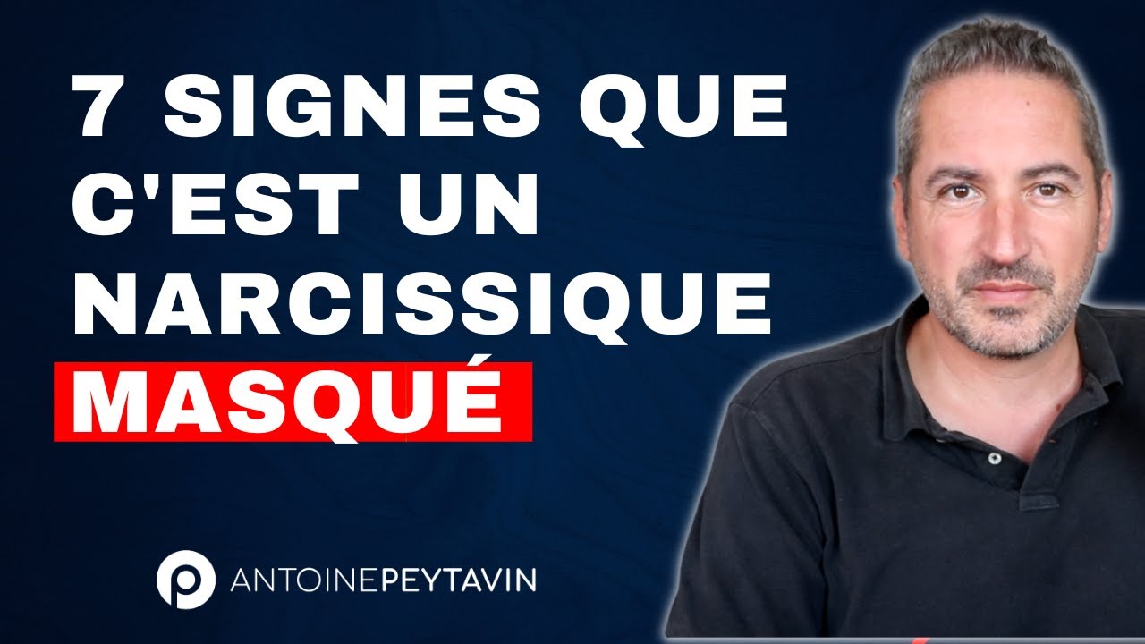 7 signes que c’est un Pervers Narcissique masqué (couvert, caché, fragile, vulnérable, sournois)