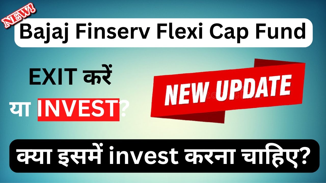 Bajaj Finserv Flexi Cap Fund Review | Bajaj Finserv Flexi Cap Fund Direct Growth