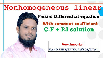 LEC 9 Nonhomogeneous linear partial differential equation with constant coefficient #CF_and_PI