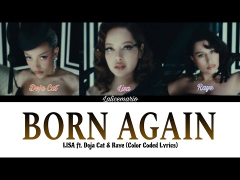 LISA feat. Doja Cat & Raye - “BORN AGAIN” (Color Coded Lyrics)