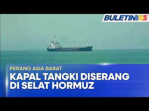 PERANG ASIA BARAT | Kapal Tangki Diserang Ketika Melalui Selat Hormuz - UKMTO
