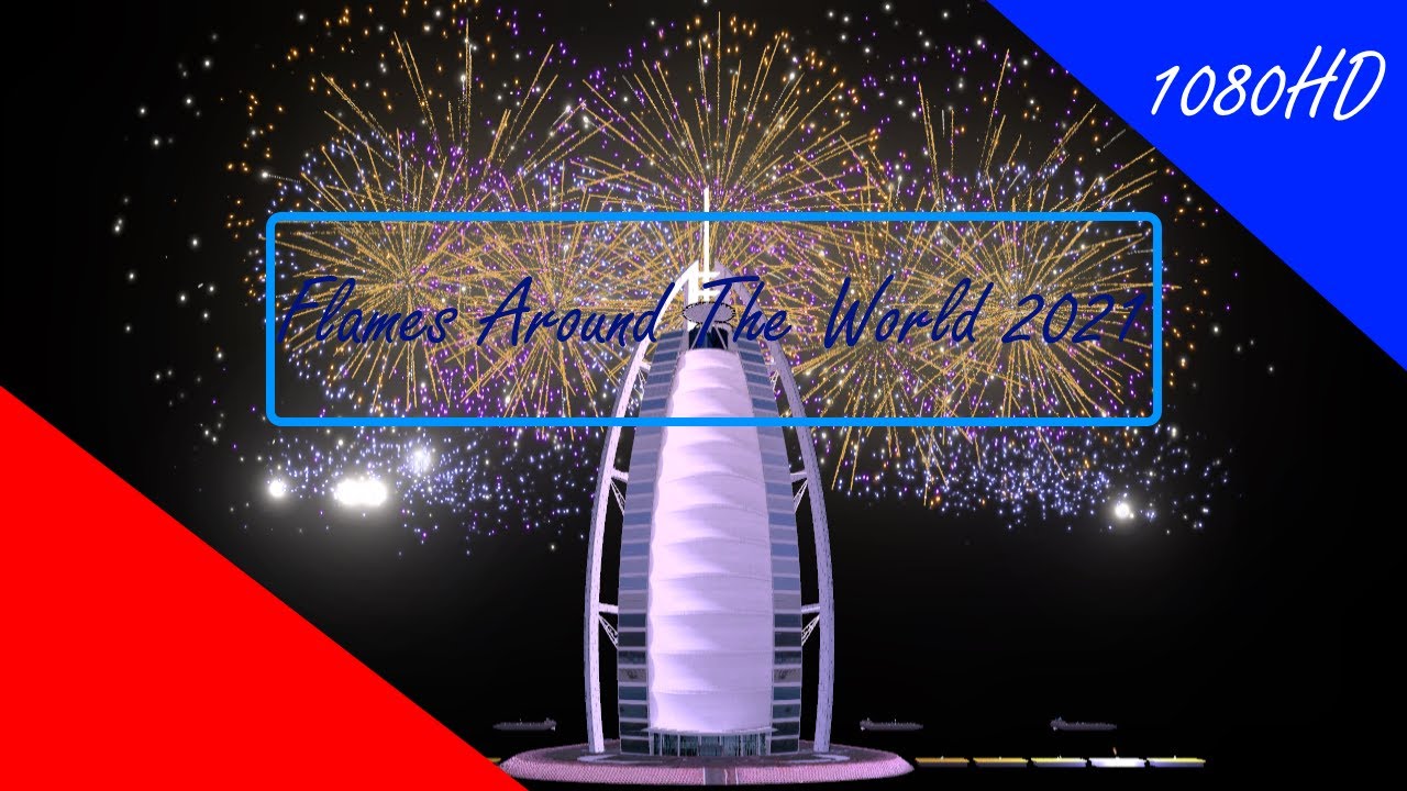 FWsim # Flames Around The World 2021 |DFWST|