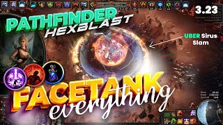 Immortal Pathfinder Hexblast mine 3.23 FACETANK EVERYTHING - ft UBER SIRUS