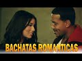 BACHATAS ROMÁNTICAS 2021 - ROMEO SANTOS, PRINCE ROYCE, AVENTURA, SHAKIRA, NATTI NATASHA