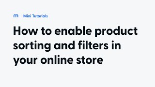 How to enable product sorting and filters in your online store using Mozello