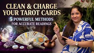 How to Clean & Charge Tarot Cards 🔮 | 5 Powerful Methods for Accurate Readings ✨