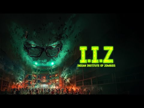 IIZ: Indian Institute of Zombies | Full HD Hindi Movie |Kuku