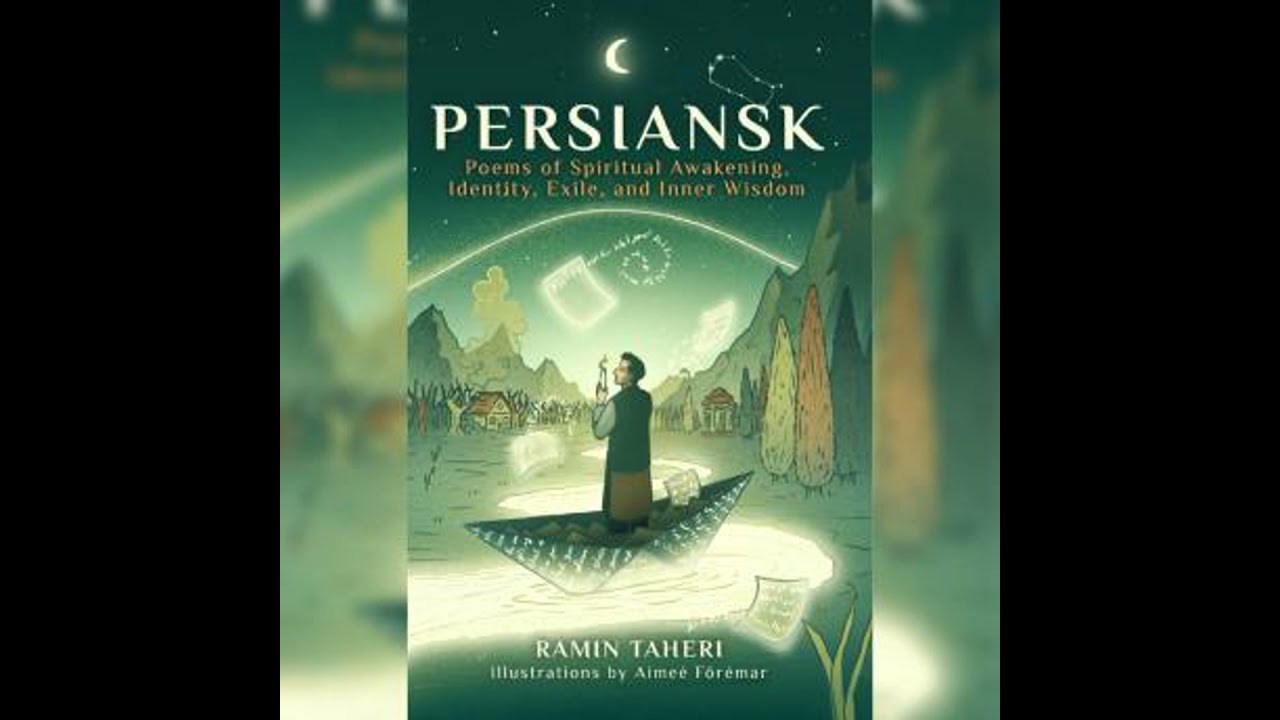 Persiansk: Poems of Spiritual Awakening, Identity, Exile, and Inner Wisdom - Ramin Taheri