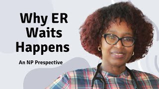 Why the ER Wait Feels So Long (And What I Wish More People Understood) | Kisha Pickford, DNP