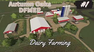 Autumn Oaks DFMEP - Ep. 1 Learning How To Be a Dairy Farmer