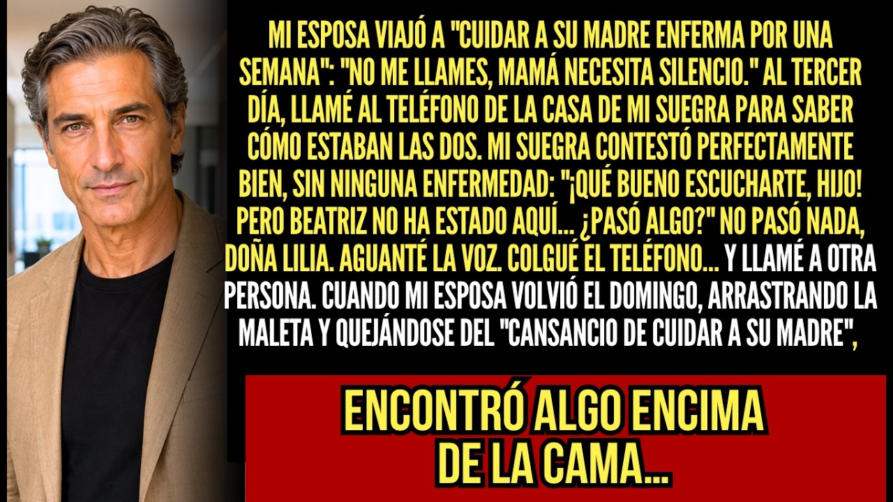 El martes llamé al teléfono fijo de mi suegra para preguntar cómo estaba, y contestó perfectamente bien, sin voz de enferma. "Hijo, qué bueno escucharte", me dijo, "pero Beatriz no ha estado aquí....