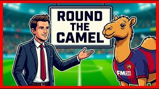 Who went around the camel in FM26?