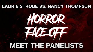 Horror Face Off: Laurie Strode VS Nancy Thompson | Meet The Panelists Promo