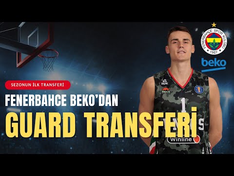 Fenerbahçe Beko'nun Yeni Sezon İçin İlk Transferi
