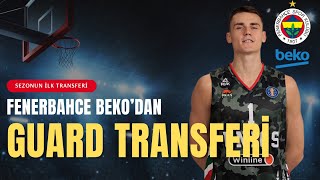 Fenerbahçe Beko'nun Yeni Sezon İçin İlk Transferi