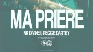 Reggie Dartey & Nk Divine - MA PRIÈRE (Official Video | Clip Officiel )