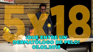 NADIE SABE NADA 5x18 | ¡Que entre un dermatólogo de pelo!