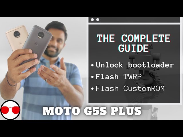 The Complete Guide | Unlock Bootloader - Flash Twrp - Flash Custom Rom On  Any Moto Device - Youtube