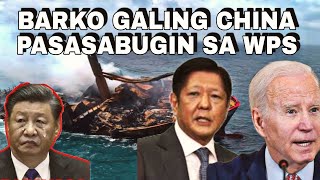 Barko galing China pasasabugin ng  Pilipinas at US sa WPS